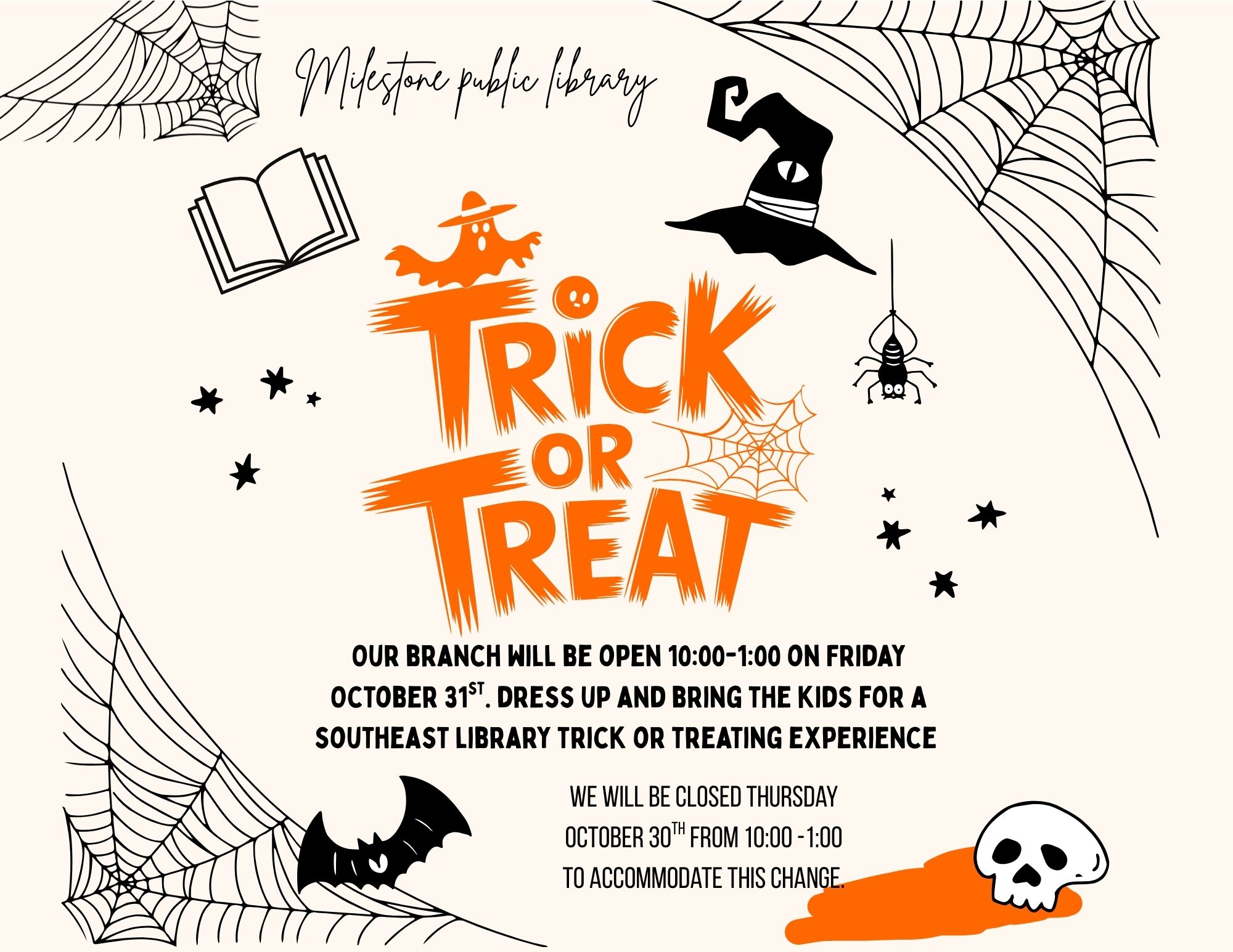 Our branch will be open 10:00-1:00 on Friday, October 31. Fress up and bring the kids for a Southeast Library trick or treating experience. We will be closed Thursday, October 30 from 10:00-1:00 to accommodate this change